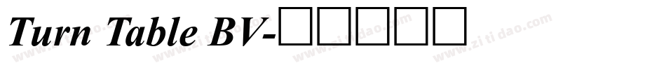 Turn Table BV字体转换